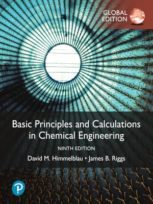 Basic Principles and Calculations in Chemical Engineering (Global Edition)