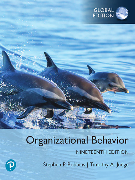 Organizational Behavior (Global Edition)