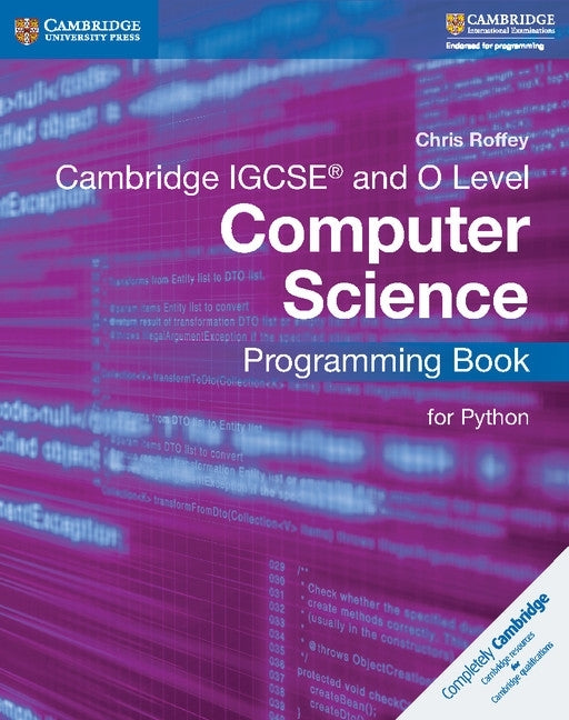 Cambridge Igcse (R) and O Level Computer Science Programming Book for Python