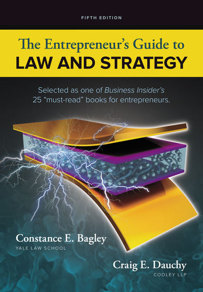 Entrepreneurs Guide to Law and Strategy