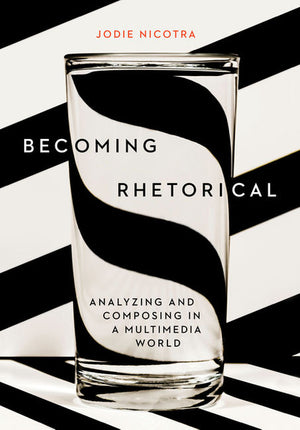 Becoming Rhetorical