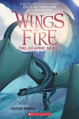 Moon Rising Wings of Fire Graphic Novel 6
