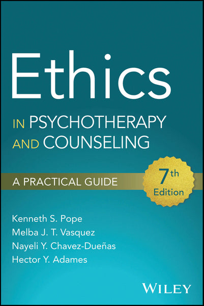 Ethics in Psychotherapy and Counseling a Practical Guide