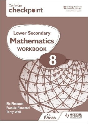 Cambridge Checkpoint Lower Secondary Mathematics (Workbook 8)