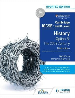 Cambridge Igcse and O Level History the Twentieth Century (Option B)