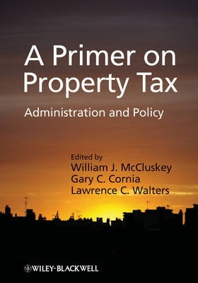 Primer on Property Tax Administration and Policy (H/C)