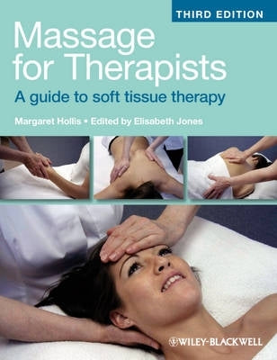 Massage for Therapists a Guide to Soft Tissue Therapy