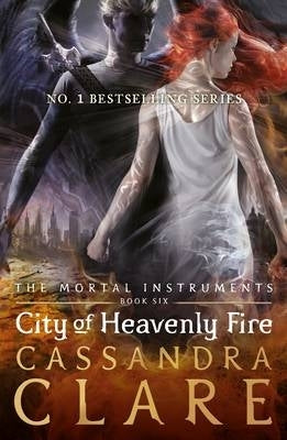 Mortal Instruments 6 City of Heavenly Fire