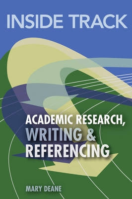 Inside Track to Academic Research Writing and Referencing
