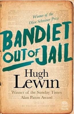 Bandiet Out of Jail a Classic in SA Prison Writting