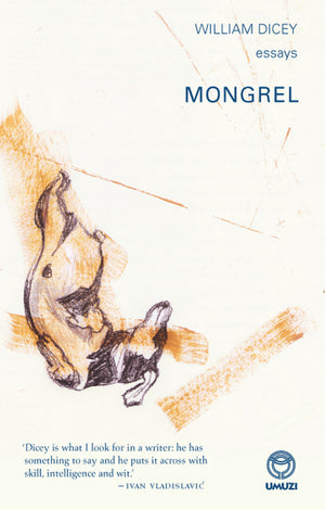 Mongrel Essays