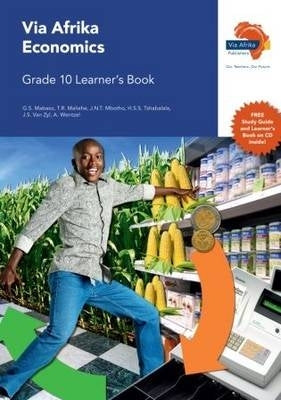Via Afrika Economics Gr 10 (Learners Book) (Caps)
