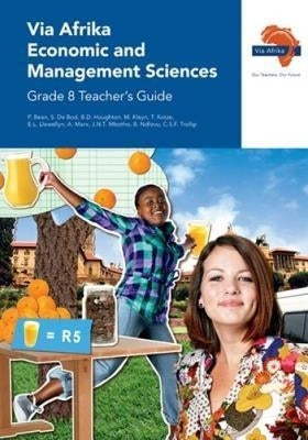 Via Afrika Economic and Management Sciences Gr 8 (Teachers Guide)