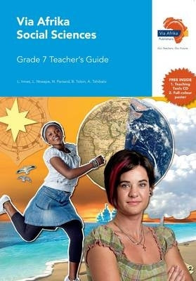 Via Afrika Social Sciences Gr 7 (Teachers Guide)