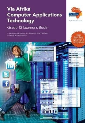 Via Afrika Computer Applications Technology Gr 12 (Learners Book)