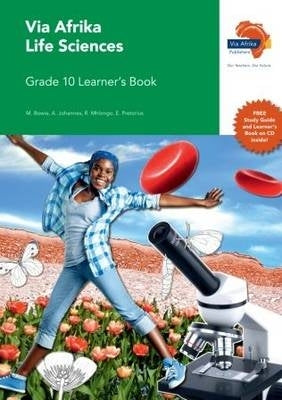Via Afrika Life Sciences Gr 10 (Learners Book) (Caps)