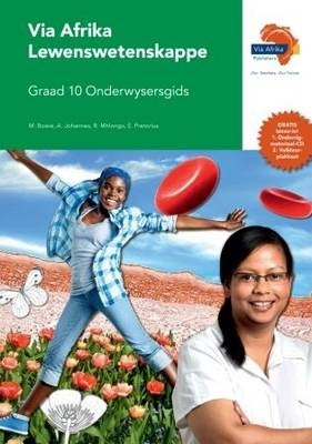 Via Afrika Lewenswetenskappe Gr 10 (Onderwysersgids) (Caps)