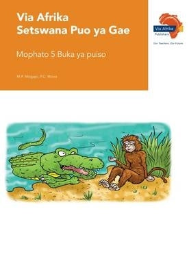 Via Afrika Setswana Home Language Gr 5 (Reader)