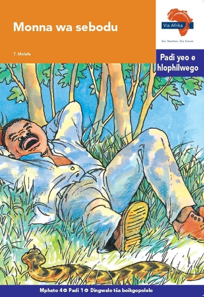 Via Afrika Sepedi Monna Wa Sebodu (Reader 1) (Gr 4)