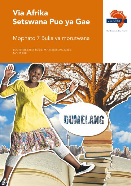 Via Afrika Setswana Gr 7 Home Language Learners Book
