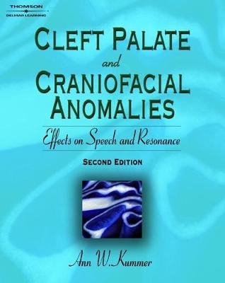 Cleft Palate Craniofacial Anomalies Effects on Speech and Resonance( Hc )