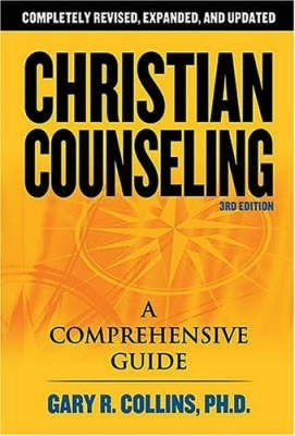 Christian Counseling a Comprehensive Guide