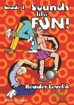 Sounds Like Fun 1 Reader Level a (Phonics)