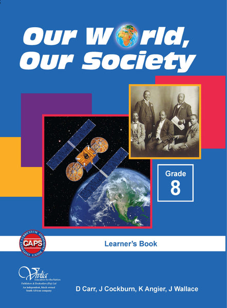 Our World Our Society Gr 8 (Learner Book)