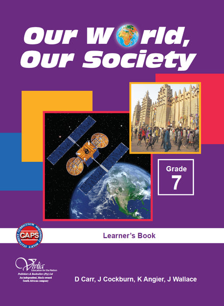 Our World Our Society Gr 7 (Learner Book) Caps