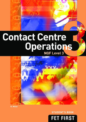 TVET First Contact Centre Operations NQF Level 3 Student’S Book