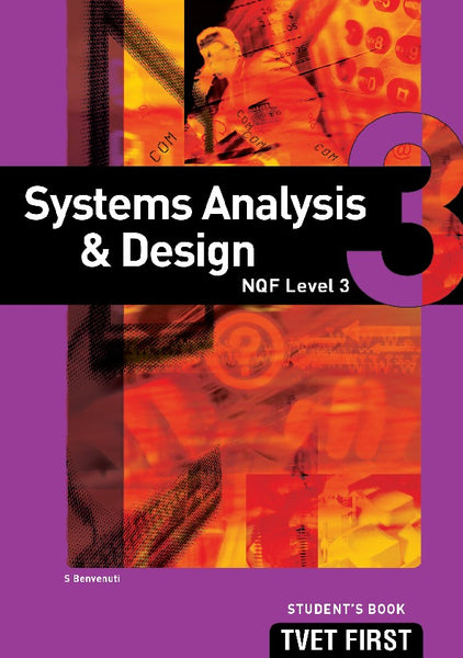 TVET First Systems Analysis and Design NQF Level 3 Student Book