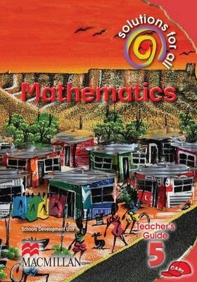 Solutions for All Maths Gr 5 (Teachers Guide)