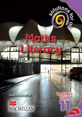 Solutions for All Maths Literacy Gr 11 (Teachers Guide)