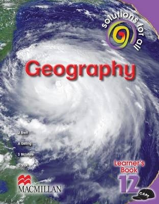 Solutions for All Geography Gr 12 (Learnersbook)