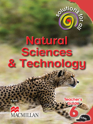 Solutions for All Natural Sciences and Technology Gr6 (Teachers Guide)