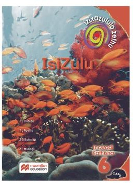 Izixazululo Zethu Isizulu Sanamuhla Ibanga 6 Incwadi Kathisha