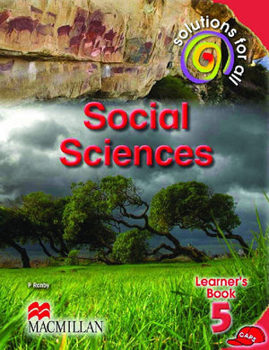 Solutions for All Social Sciences Gr 5 (Learners Book)