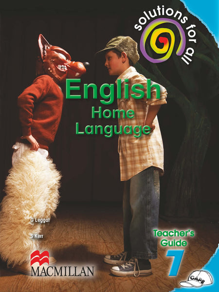 Solutions for All English Home Language Gr 7 (Teachers Guide)