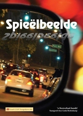 Spieelbeelde vir Afrikaans Eerste Additionele Taal Gr 12