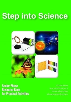 Step Into Science Senior Phase Resource Book for Practical Activities