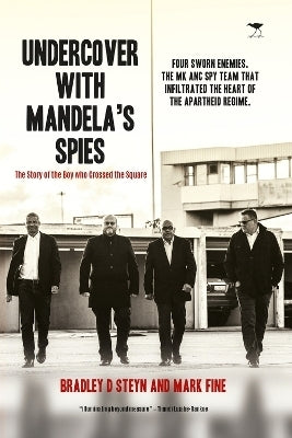 Undercover With Mandelas Spies the Boy Who Crossed the Square