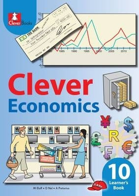 Clever Economics Gr 10 (Learner Book)