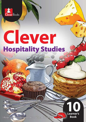 Clever Hospitality Studies Gr 10 (Learners Book)