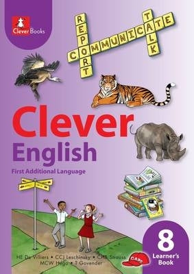 Clever English First Additional Language Gr 8 (Learners Book)