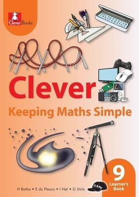 Clever Keeping Maths Simple Gr 9 (Learner Book)