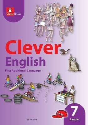 Clever English First Additional Language Gr 7 (Core Reader)