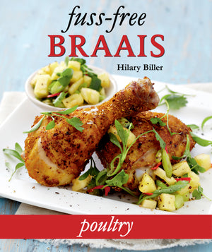 Fuss-Free Braais Poultry