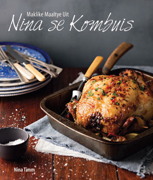 Maklike Maaltye Uit Nina Se Kombuis