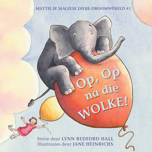 Mattie Se Magiese Diere-Droomwêreld 1 Op, Op Na Die Wolke!