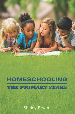 Homeschooling the Primary Years